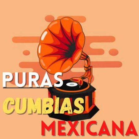VA - Puras Cumbias Mexicana (2021)