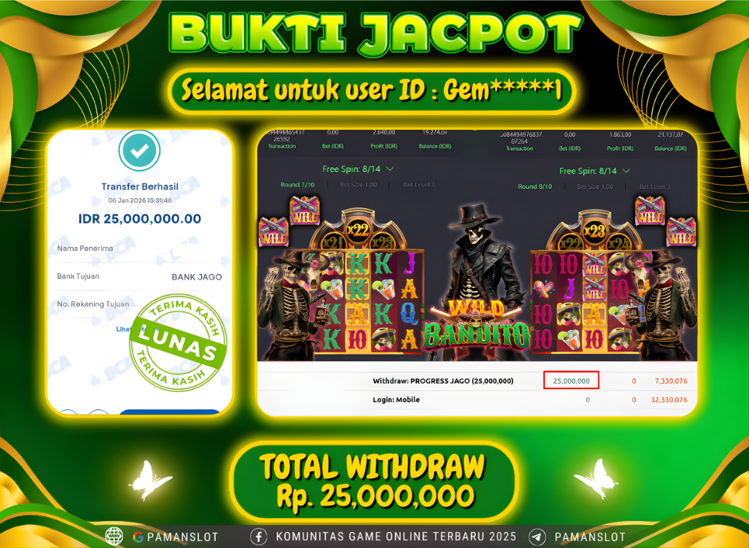 PAMANSLOT JACKPOT Game PG - Wild Bandito Rp.25,000,000- LUNAS