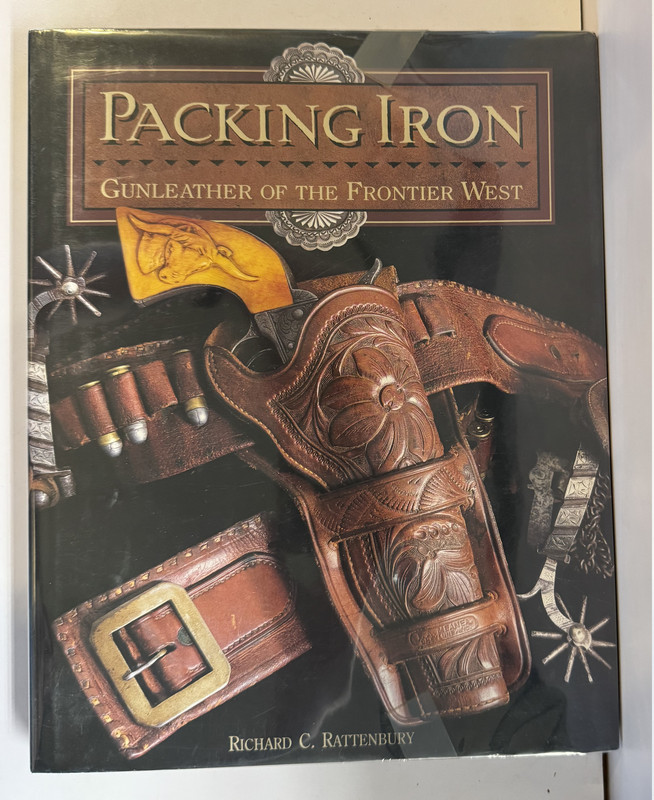 Packing Iron, Gunleather Of The Frontier West