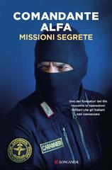 Comandante Alfa – Missioni segrete (2018)