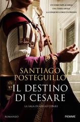 Santiago Posteguillo – Il destino di Cesare (2026)