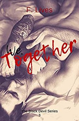 F. Lives - The Black Devil Vol. 3. We, Together (2020)