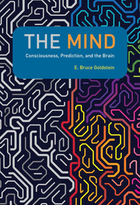 The Mind: Consciousness, Prediction, and the Brain (The MIT Press)