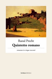 Raoul Precht - Quintetto romano (2023)