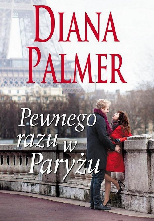 Pewnego Razu w Paryżu - Diana Palmer