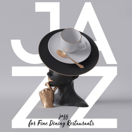 Romantic Restaurant Music Crew   Jazz for Fine Dining Restaurants (2021)
