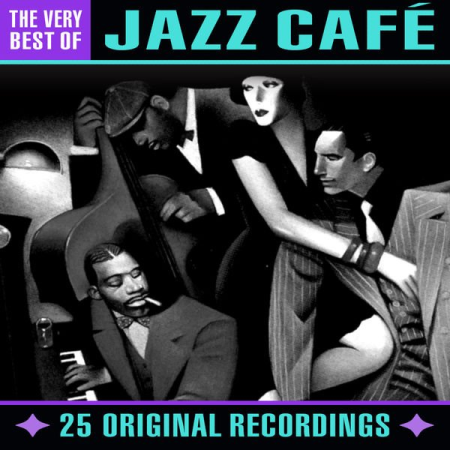 VA - Jazz Cafe - The Very Best Of (2010)