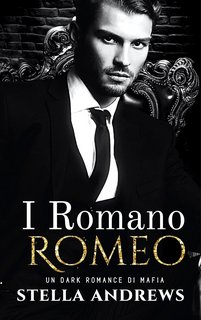 Stella Andrews - I Romano Vol. 3. Romeo (2023)