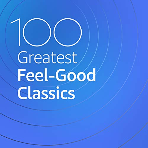 [Image: 100-Greatest-Feel-Good-Classics.jpg]
