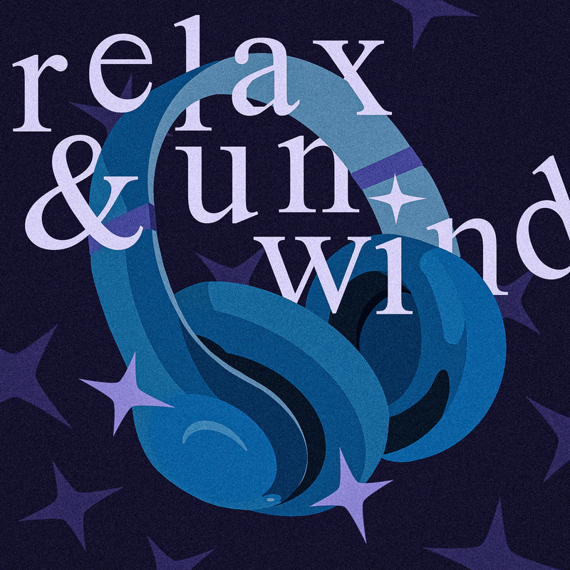 Relax & Unwind