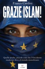 Franco Cardini – Grazie Islam! (2025)