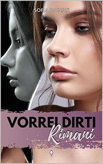 Sofia Donati - Vorrei dirti rimani (2020)