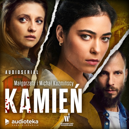 Kuźmińscy Małgorzata i Michał - Kamień (SUPERPRODUKCJA) (AudioSerial) (2026)