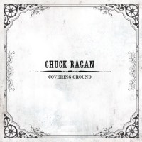 Covering Ground by Chuck Ragan