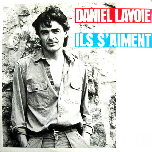 https://i.postimg.cc/t4GjcJps/Daniel-Lavoie-Ils-S-aiment-1985.jpg