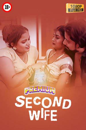 Second Wifes (2025) Hindi Uncut Hot Short Film 1080p Watch Online