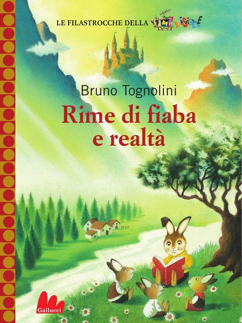 Bruno Tognolini - Rime di fiaba e realtà (2019)