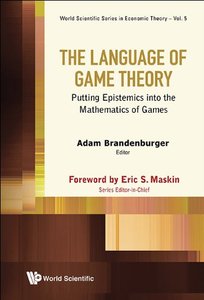 The Language of Game Theory: Putting Epistemics into the Mathematics of Games (PDF)