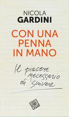 Nicola Gardini – Con una penna in mano (2026)