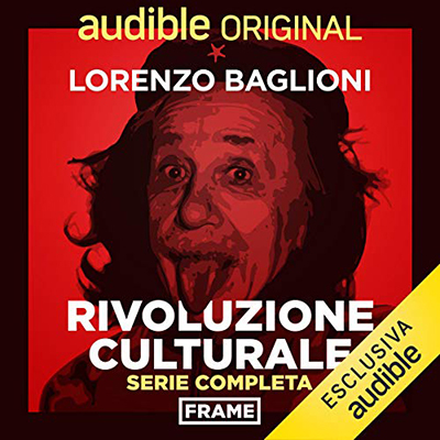 Lorenzo Baglioni; Michele Baglioni - Rivoluzione Culturale. Serie completa (2021) (mp3 - 128 kbps)