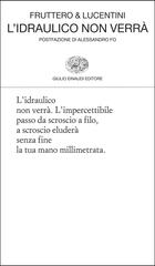 Carlo Fruttero, Franco Lucentini – L’idraulico non verrà (2026)