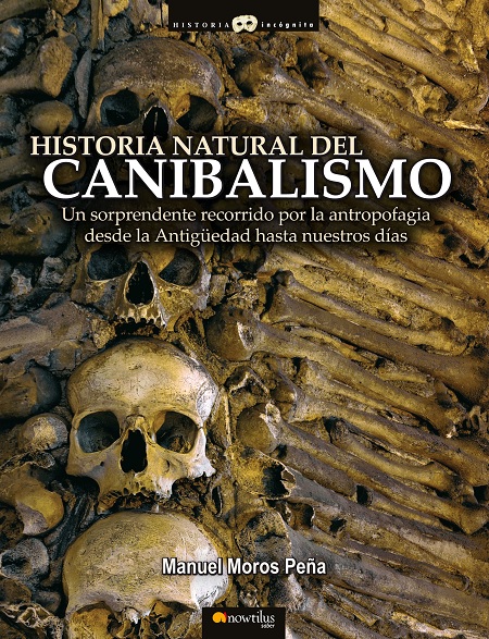 Historia natural del canibalismo - Manuel Moros Peña (PDF + Epub) [VS]