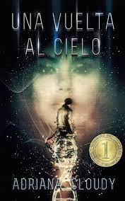 UNA VUELTA AL CIELO, ADRIANA CLOUDY