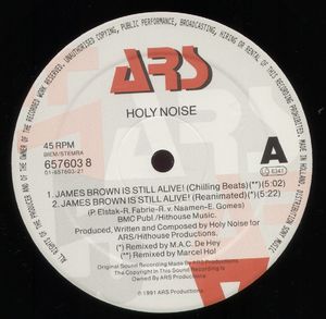 28/02/2023 - Holy Noise ‎– James Brown Is Still Alive! (The Remixes)(Vinyl, 12, Limited Edition )(ARS ‎– 657603-8) 1991 R-163991-1170252220-jpeg