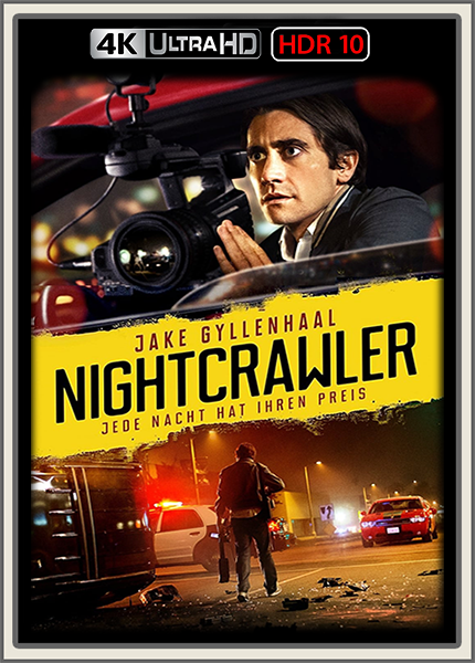 Nightcrawler - Jede Nacht hat ihren Preis 2014 Preview
