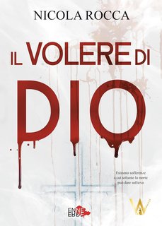 Nicola Rocca - Commissario Walker Vol. 7. Il volere di Dio (2024)