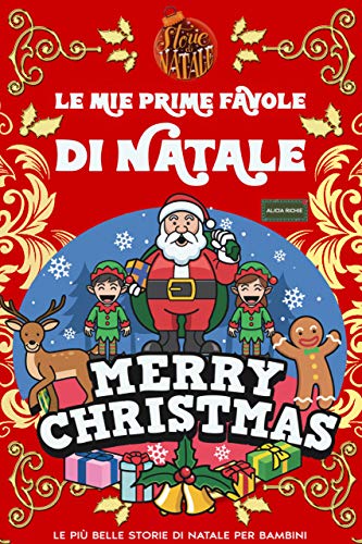 Alicia Richie – Le Mie Prime Favole Di Natale  (2020)