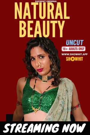 Natural Beauty (2024) Hindi ShowHit Short Films | 1080p | 720p | 480p | WEB-DL | Download | Watch Online