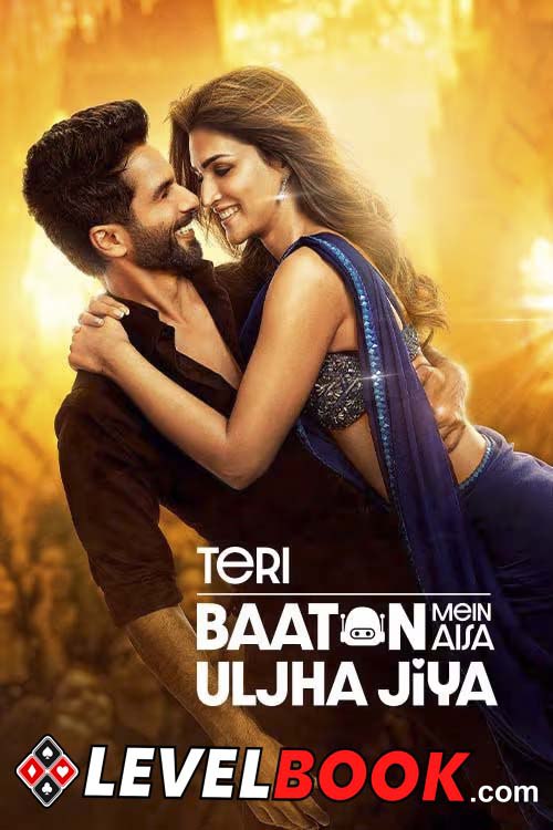 Teri Baaton Mein Aisa Uljha Jiya (2024) Hindi 1080p-720p-480p HDTS x264 AAC Full Bollywood Movie
