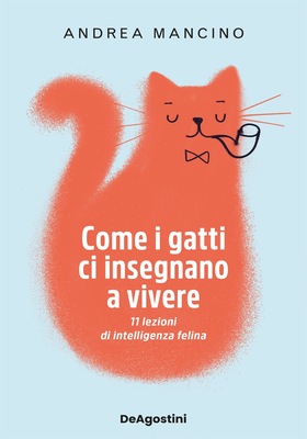 Andrea Mancino - Come i gatti ci insegnano a vivere (2025)