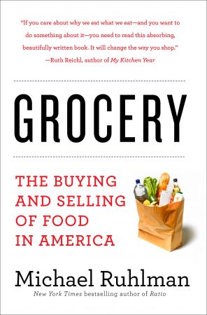 Grocery: The Buying and Selling of Food in America (True EPUB)