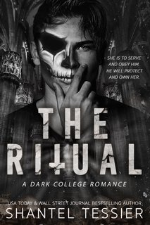 Shantel Tessier - A Dark College Romance 1. The Ritual (2024)