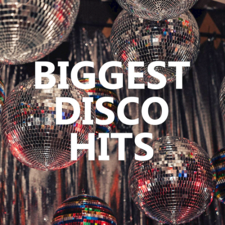 VA - Biggest Disco Hits (2020)