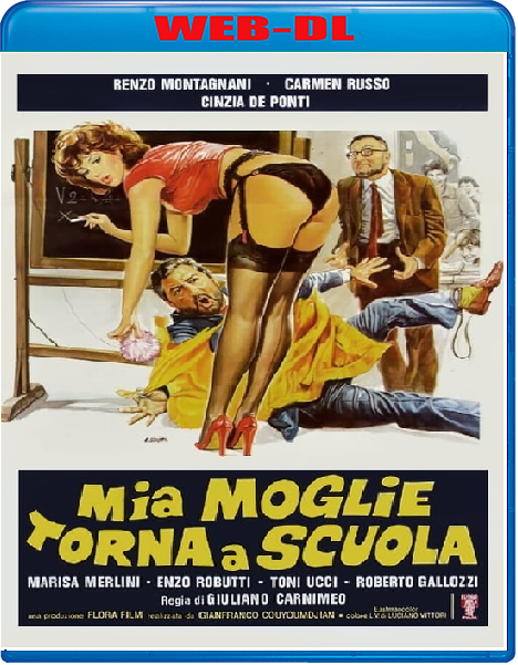 Mia moglie torna a scuola (1981) mkv FullHD 1080p WEBDL ITA