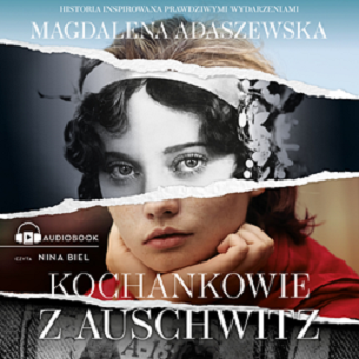 Magdalena Adaszewska - Kochankowie z Auschwitz (202)