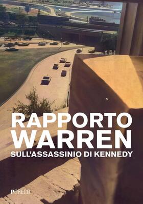 AA.VV. - Rapporto Warren sull'assassinio di Kennedy (2025)