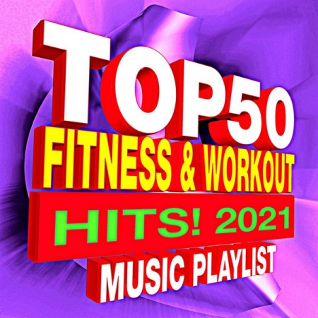VA - Workout Remix Factory - Top 50 Fitness & Workout Hits! 2021 Music Playlist (2021) FLAC