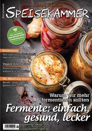 Cover: Speisekammer Haltbar und Lecker Magazin No 01 2023