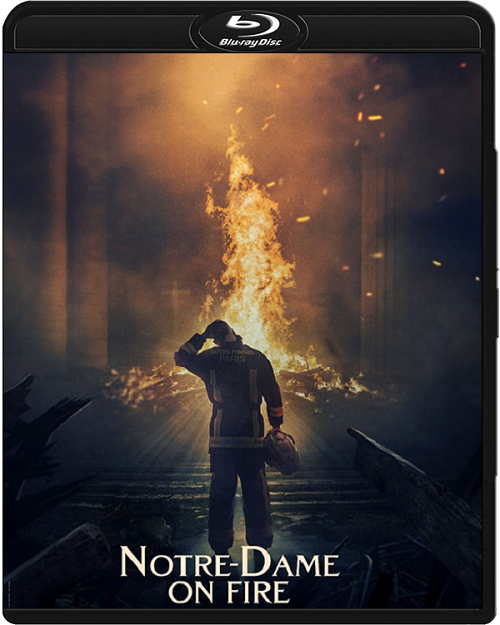 Notre Dame płonie / Notre-Dame brûle / Notre-Dame on Fire (2022) MULTi.REMUX.1080p.BluRay.AVC.ATMOS7.1-DENDA / LEKTOR i NAPISY PL