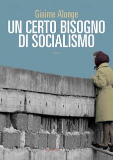 Giaime Alonge - Un certo bisogno di socialismo (2023)