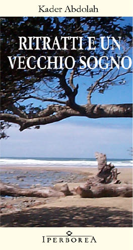 Kader Abdolah - Ritratti e un vecchio sogno (2010)