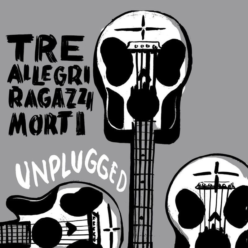 Tre Allegri Ragazzi Morti - Unplugged (Live) [Album] (2015) .FLAC