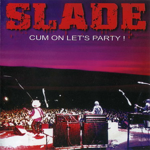 Re: Slade