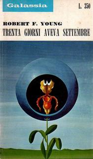 Robert F. Young - Trenta giorni aveva settembre (1972)