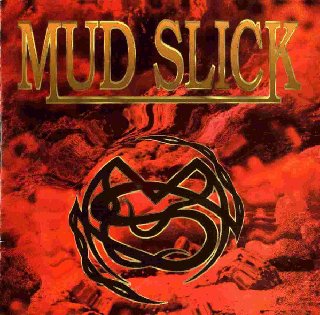 Mud Slick - Mud Slick (1995).mp3 - 320 Kbps