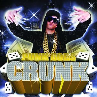 VA - Punk Goes Crunk (2008) {Fearless}